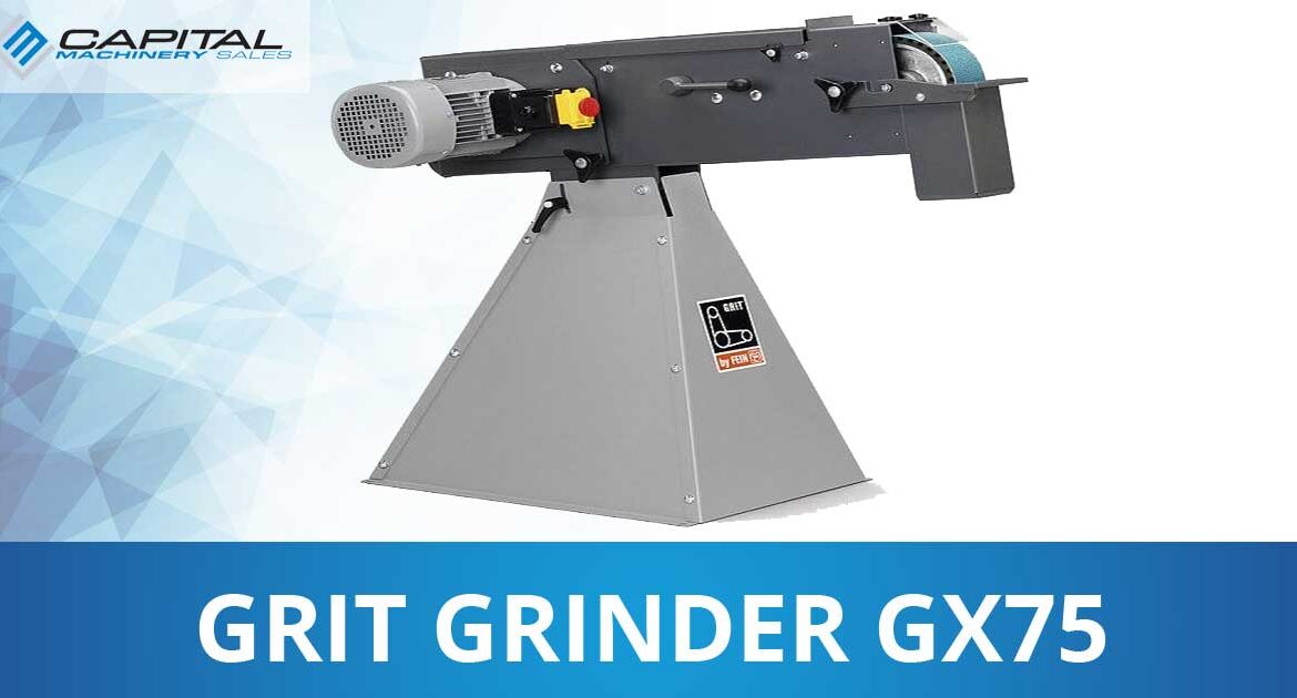 Grit Grinder Gx75 Manual Capital Machinery Sales Blog Thumbnail